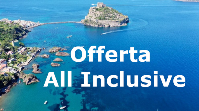Isola d'Ischia - Quarta settimana di Giugno - ALL INCLUSIVE - BIMBI GRATIS